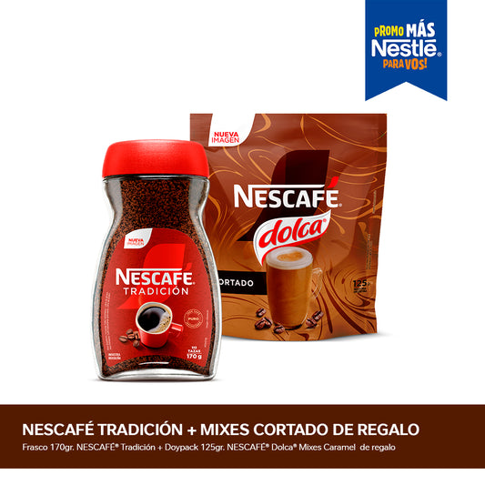 ¡Combo NESCAFÉ MIXES! NESCAFÉ® Tradición x 170gr + Café Instantáneo NESCAFÉ® Dolca® Mixes Cortado - Doypack x125gr de REGALO